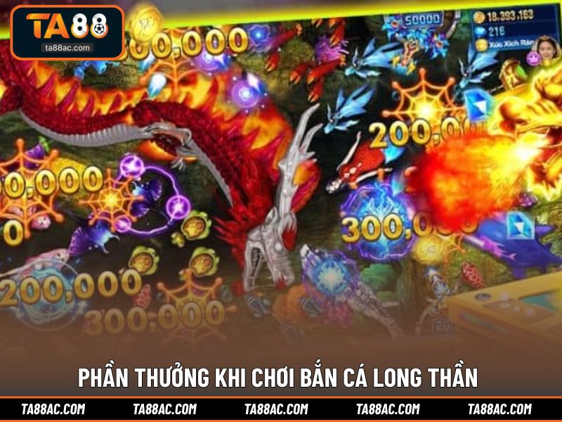 Phần thưởng khi chơi bắn cá long thần